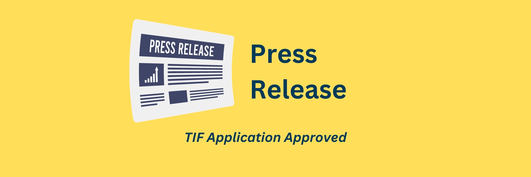 TIF Application Approved