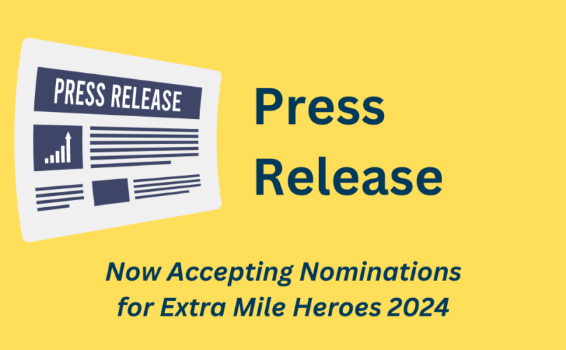 Now Accepting Nominations for Extra Mile Heroes 2024