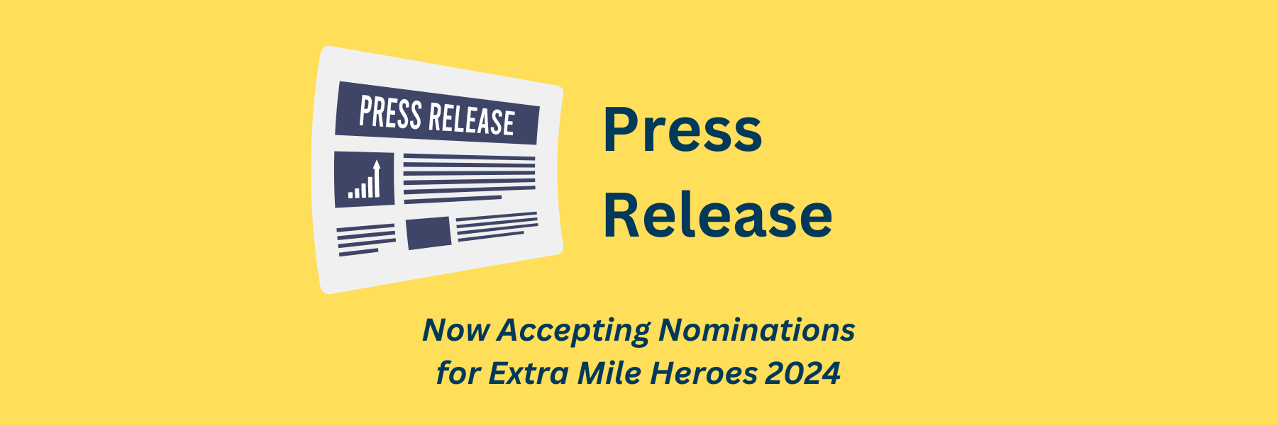 Now Accepting Nominations for Extra Mile Heroes 2024